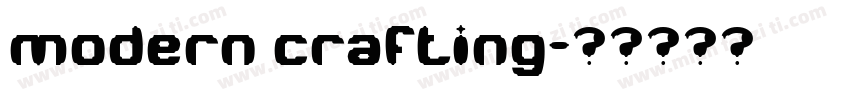 modern crafting字体转换